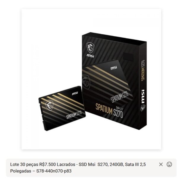 Lote de 30 SSD Msi Spatium S270, 240GB, Sata III 2,5 Polegadas - S78-440n070-p83
